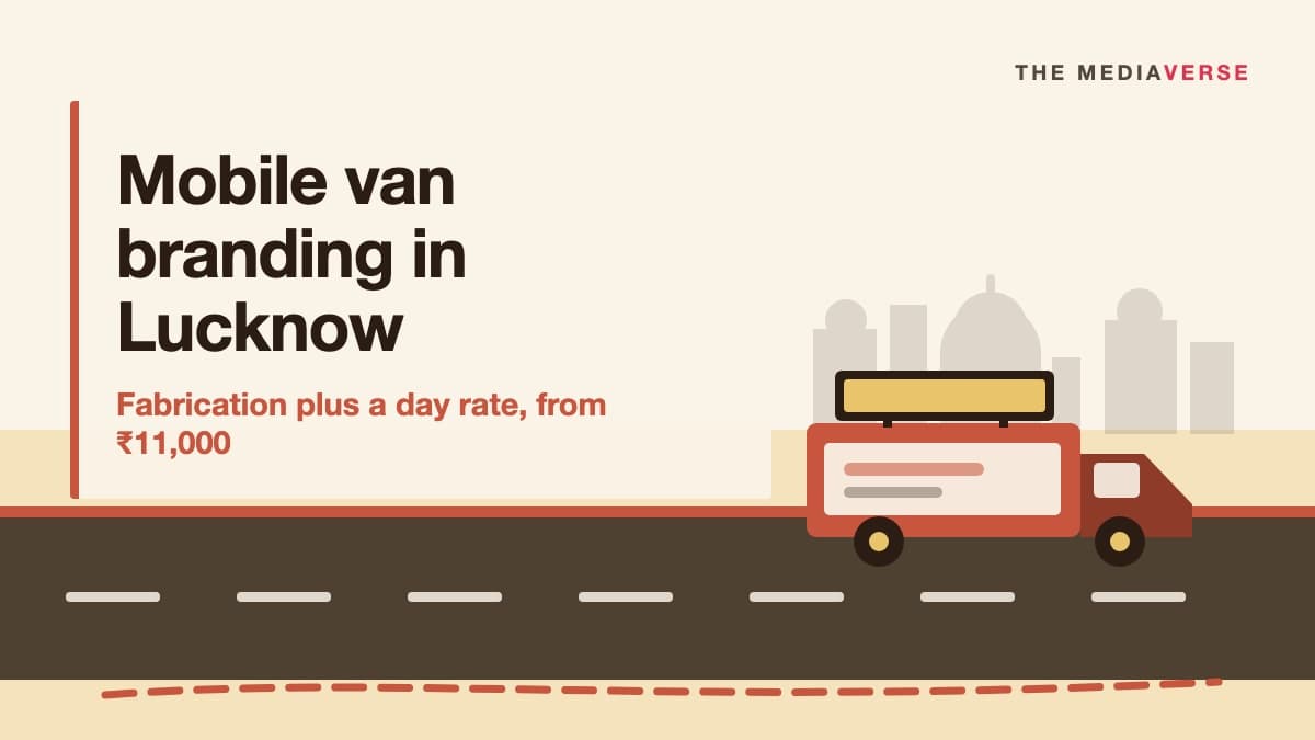 Mobile Van Branding in Lucknow (2026): Rates, Routes and the E-Rickshaw Question